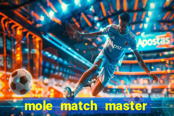 mole match master ganha dinheiro